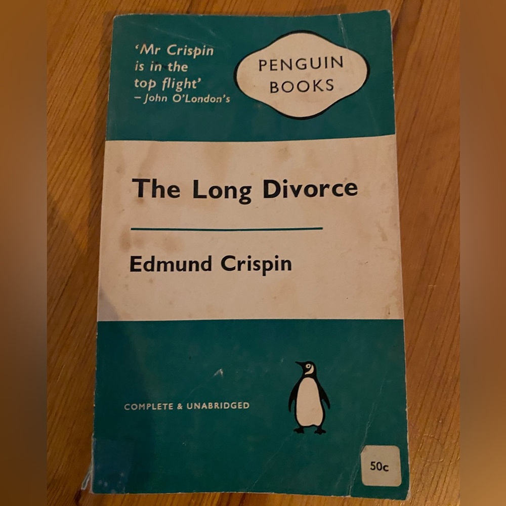 3 for 15$! The Long Divorce by Edmund Crispin